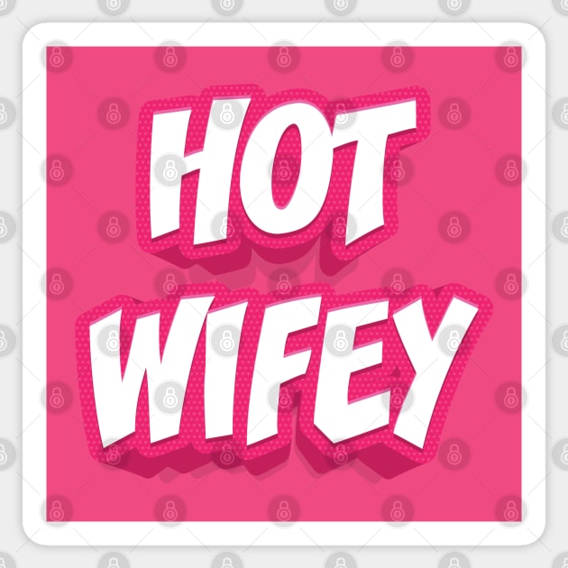 HOT WIFEY Sticker by STUDIOVO